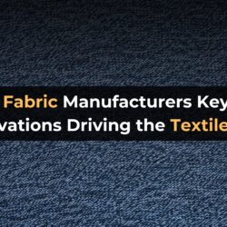 Knitted Fabric Manufacturers: Key Trends and Innovations Driving the Textile Industry
